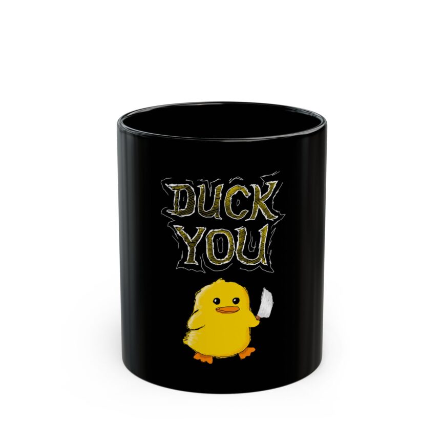 Duck You Mug