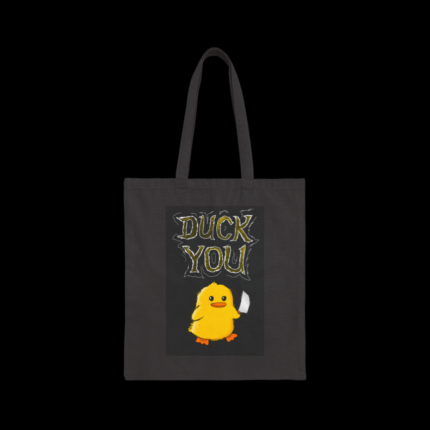 Duck You Tote Bag